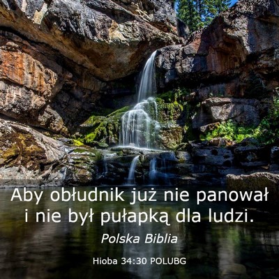 Picture 03 - Hioba 34:30 POLUBG - Aby obłudnik już nie panował i nie był - Bible Verse Picture