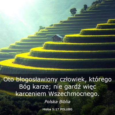 Picture 03 - Hioba 5:17 POLUBG - Oto błogosławiony człowiek, którego Bóg - Bible Verse Picture