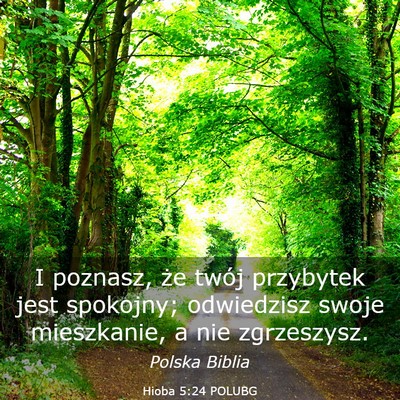 Picture 03 - Hioba 5:24 POLUBG - I poznasz, że twój przybytek jest spokojny; - Bible Verse Picture