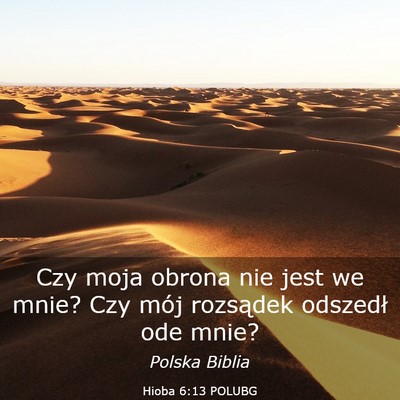 Picture 03 - Hioba 6:13 POLUBG - Czy moja obrona nie jest we mnie? Czy mój - Bible Verse Picture