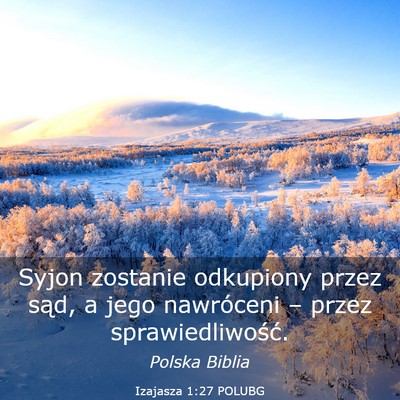 Picture 03 - Izajasza 1:27 POLUBG - Syjon zostanie odkupiony przez sąd, a jego - Bible Verse Picture