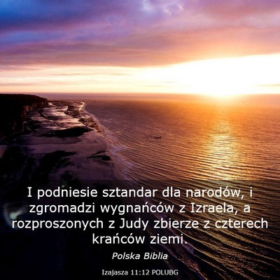 Picture 03 - Izajasza 11:12 POLUBG - I podniesie sztandar dla narodów, i zgromadzi - Bible Verse Picture