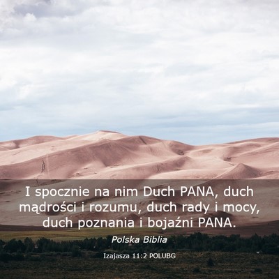 Picture 03 - Izajasza 11:2 POLUBG - I spocznie na nim Duch PANA, duch mądrości i - Bible Verse Picture