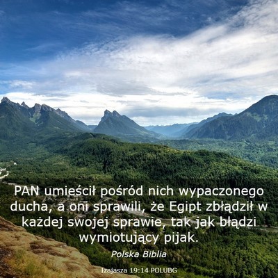 Picture 03 - Izajasza 19:14 POLUBG - PAN umieścił pośród nich wypaczonego ducha, a - Bible Verse Picture
