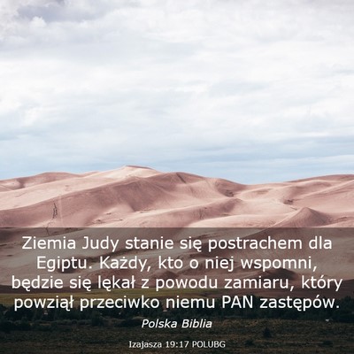 Picture 03 - Izajasza 19:17 POLUBG - Ziemia Judy stanie się postrachem dla Egiptu. - Bible Verse Picture