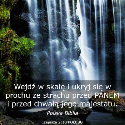 Picture 03 - Izajasza 2:10 POLUBG - Wejdź w skałę i ukryj się w prochu ze strachu - Bible Verse Picture