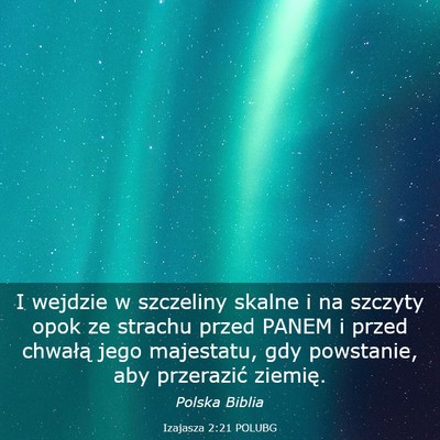 Picture 03 - Izajasza 2:21 POLUBG - I wejdzie w szczeliny skalne i na szczyty opok ze - Bible Verse Picture