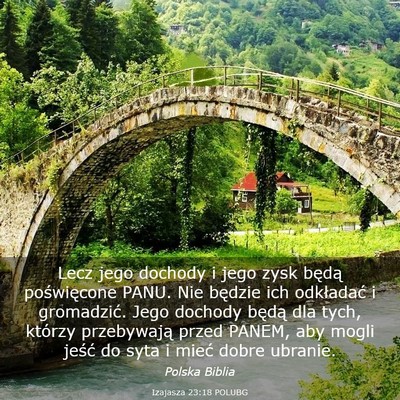 Picture 03 - Izajasza 23:18 POLUBG - Lecz jego dochody i jego zysk będą poświęcone - Bible Verse Picture