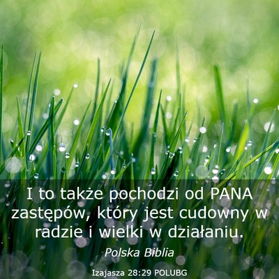Picture 03 - Izajasza 28:29 POLUBG - I to także pochodzi od PANA zastępów, który - Bible Verse Picture