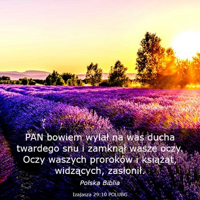 Picture 03 - Izajasza 29:10 POLUBG - PAN bowiem wylał na was ducha twardego snu i - Bible Verse Picture