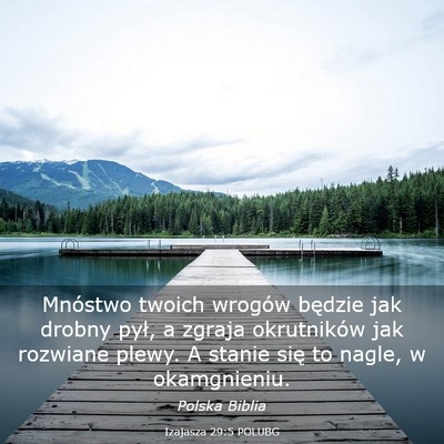 Picture 03 - Izajasza 29:5 POLUBG - Mnóstwo twoich wrogów będzie jak drobny pył, - Bible Verse Picture