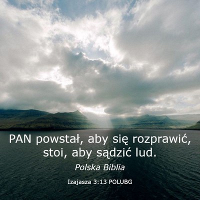 Picture 03 - Izajasza 3:13 POLUBG - PAN powstał, aby się rozprawić, stoi, aby - Bible Verse Picture