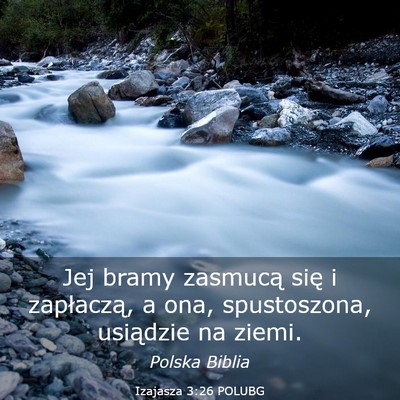 Picture 03 - Izajasza 3:26 POLUBG - Jej bramy zasmucą się i zapłaczą, a ona, - Bible Verse Picture