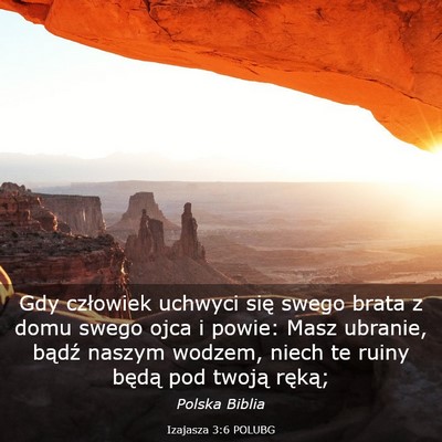 Picture 03 - Izajasza 3:6 POLUBG - Gdy człowiek uchwyci się swego brata z domu - Bible Verse Picture