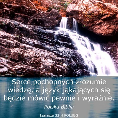 Picture 03 - Izajasza 32:4 POLUBG - Serce pochopnych zrozumie wiedzę, a język - Bible Verse Picture