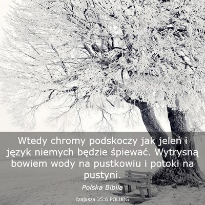 Picture 03 - Izajasza 35:6 POLUBG - Wtedy chromy podskoczy jak jeleń i język - Bible Verse Picture