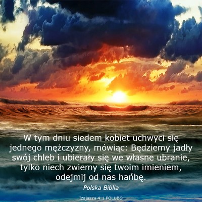 Picture 03 - Izajasza 4:1 POLUBG - W tym dniu siedem kobiet uchwyci się jednego - Bible Verse Picture