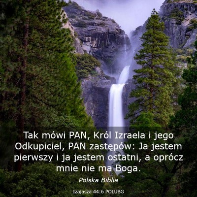 Picture 03 - Izajasza 44:6 POLUBG - Tak mówi PAN, Król Izraela i jego Odkupiciel, - Bible Verse Picture