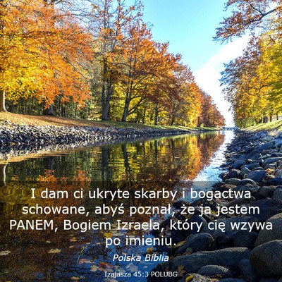 Picture 03 - Izajasza 45:3 POLUBG - I dam ci ukryte skarby i bogactwa schowane, abyś - Bible Verse Picture