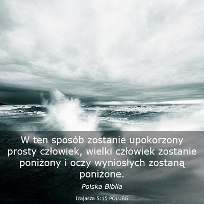 Picture 03 - Izajasza 5:15 POLUBG - W ten sposób zostanie upokorzony prosty - Bible Verse Picture