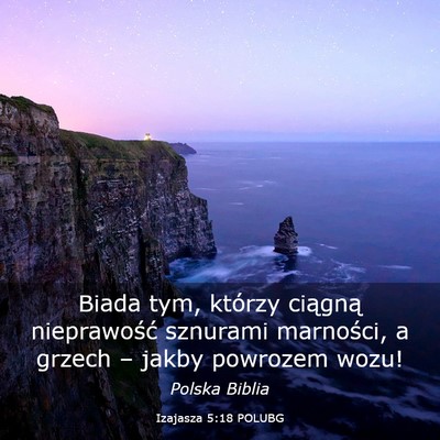 Picture 03 - Izajasza 5:18 POLUBG - Biada tym, którzy ciągną nieprawość sznurami - Bible Verse Picture