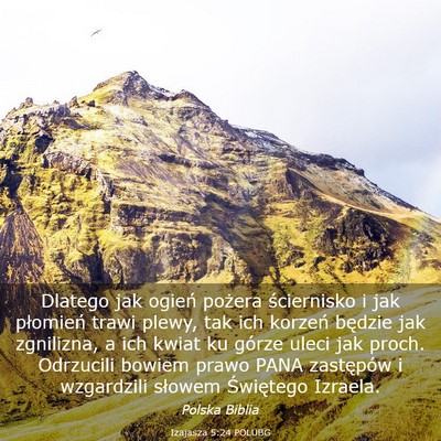 Picture 03 - Izajasza 5:24 POLUBG - Dlatego jak ogień pożera ściernisko i jak - Bible Verse Picture