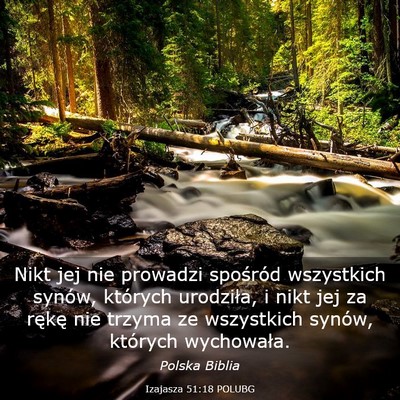 Picture 03 - Izajasza 51:18 POLUBG - Nikt jej nie prowadzi spośród wszystkich - Bible Verse Picture