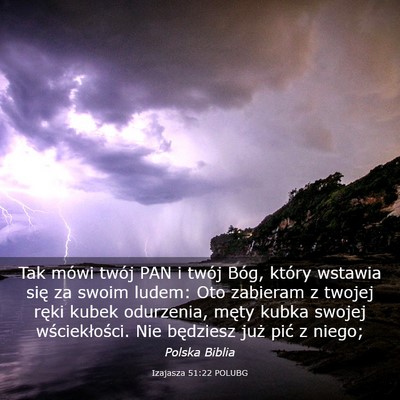 Picture 03 - Izajasza 51:22 POLUBG - Tak mówi twój PAN i twój Bóg, który wstawia - Bible Verse Picture