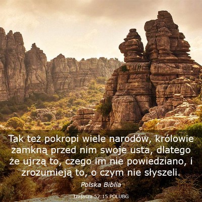 Picture 03 - Izajasza 52:15 POLUBG - Tak też pokropi wiele narodów, królowie - Bible Verse Picture