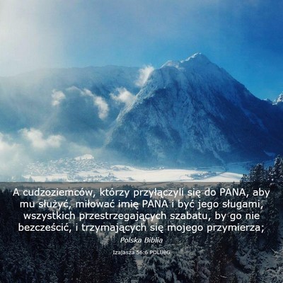 Picture 03 - Izajasza 56:6 POLUBG - A cudzoziemców, którzy przyłączyli się do - Bible Verse Picture