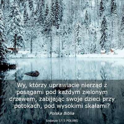 Picture 03 - Izajasza 57:5 POLUBG - Wy, którzy uprawiacie nierząd z posągami pod - Bible Verse Picture