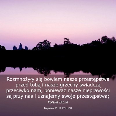 Picture 03 - Izajasza 59:12 POLUBG - Rozmnożyły się bowiem nasze przestępstwa - Bible Verse Picture