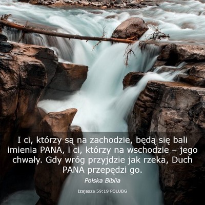 Picture 03 - Izajasza 59:19 POLUBG - I ci, którzy są na zachodzie, będą się bali - Bible Verse Picture