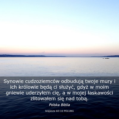 Picture 03 - Izajasza 60:10 POLUBG - Synowie cudzoziemców odbudują twoje mury i ich - Bible Verse Picture