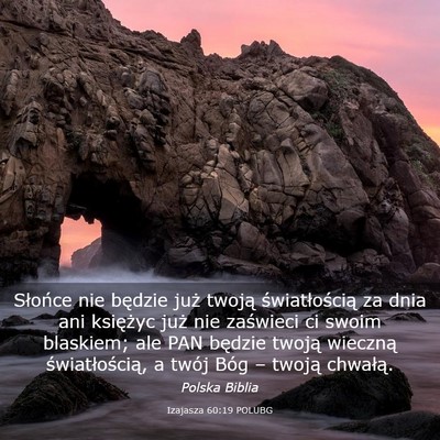 Picture 03 - Izajasza 60:19 POLUBG - Słońce nie będzie już twoją światłością - Bible Verse Picture