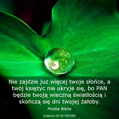 Picture 03 - Izajasza 60:20 POLUBG - Nie zajdzie już więcej twoje słońce, a twój - Bible Verse Picture