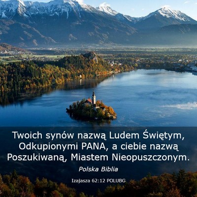 Picture 03 - Izajasza 62:12 POLUBG - Twoich synów nazwą Ludem Świętym, Odkupionymi - Bible Verse Picture