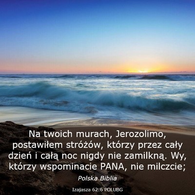 Picture 03 - Izajasza 62:6 POLUBG - Na twoich murach, Jerozolimo, postawiłem - Bible Verse Picture