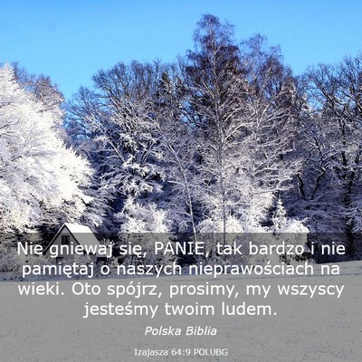 Picture 03 - Izajasza 64:9 POLUBG - Nie gniewaj się, PANIE, tak bardzo i nie - Bible Verse Picture