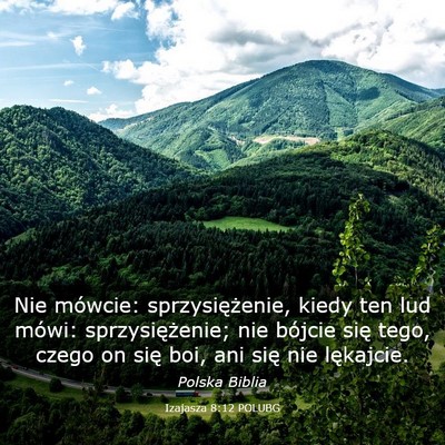 Picture 03 - Izajasza 8:12 POLUBG - Nie mówcie: sprzysiężenie, kiedy ten lud - Bible Verse Picture