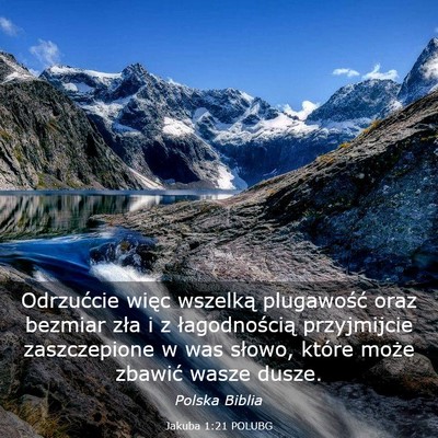 Picture 03 - Jakuba 1:21 POLUBG - Odrzućcie więc wszelką plugawość oraz - Bible Verse Picture