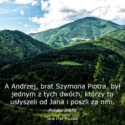 Picture 03 - Jana 1:40 POLUBG - A Andrzej, brat Szymona Piotra, był jednym z - Bible Verse Picture