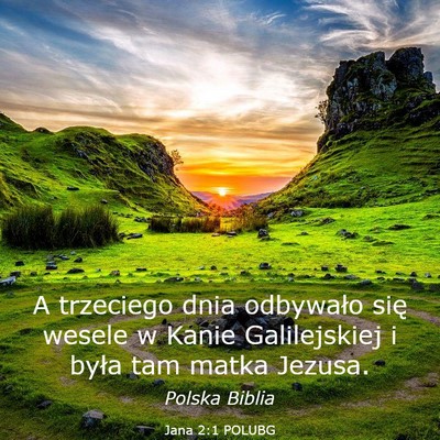 Picture 03 - Jana 2:1 POLUBG - A trzeciego dnia odbywało się wesele w Kanie - Bible Verse Picture