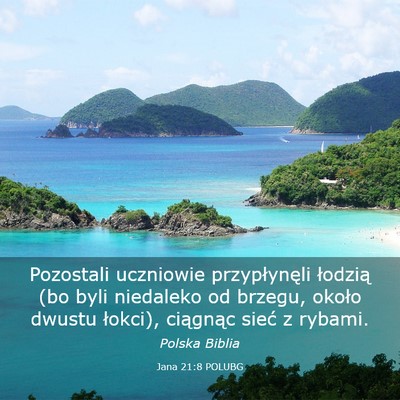 Picture 03 - Jana 21:8 POLUBG - Pozostali uczniowie przypłynęli łodzią (bo - Bible Verse Picture