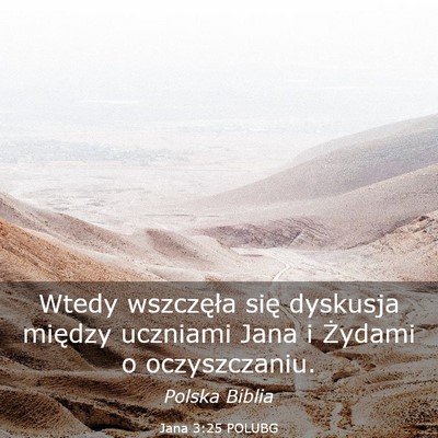 Picture 03 - Jana 3:25 POLUBG - Wtedy wszczęła się dyskusja między uczniami - Bible Verse Picture
