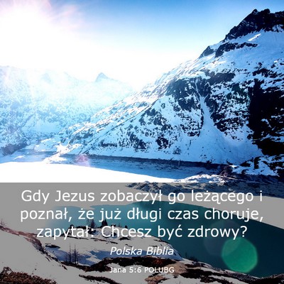 Picture 03 - Jana 5:6 POLUBG - Gdy Jezus zobaczył go leżącego i poznał, że - Bible Verse Picture