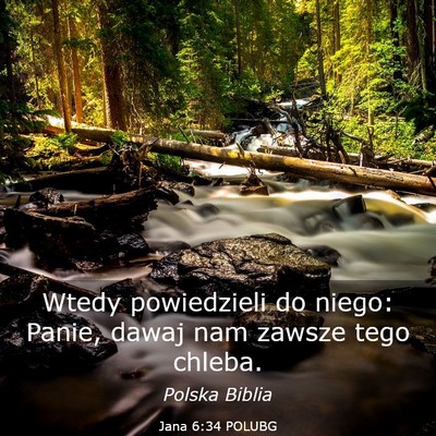 Picture 03 - Jana 6:34 POLUBG - Wtedy powiedzieli do niego: Panie, dawaj nam - Bible Verse Picture