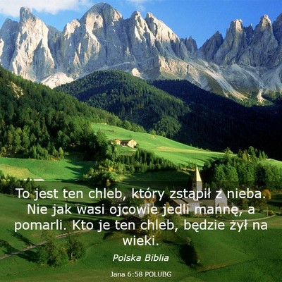 Picture 03 - Jana 6:58 POLUBG - To jest ten chleb, który zstąpił z nieba. Nie - Bible Verse Picture