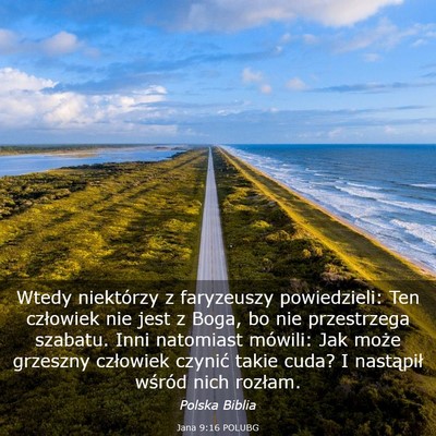 Picture 03 - Jana 9:16 POLUBG - Wtedy niektórzy z faryzeuszy powiedzieli: Ten - Bible Verse Picture