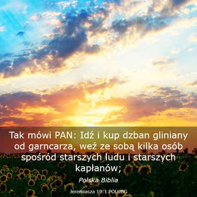 Picture 03 - Jeremiasza 19:1 POLUBG - Tak mówi PAN: Idź i kup dzban gliniany od - Bible Verse Picture